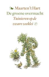 De groene overmacht - Maarten 't Hart (ISBN 9789029576727)