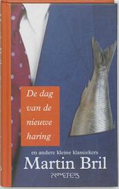 De dag van de nieuwe haring - Martin Bril (ISBN 9789044618952)