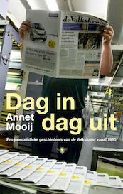 Dag in dag uit - Annet Mooij (ISBN 9789023472308)