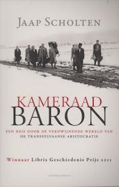 Kameraad Baron - Jaap Scholten (ISBN 9789025438654)