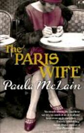 The Paris Wife - Paula McLain (ISBN 9781844086689)
