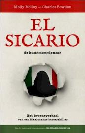 El Sicario - de huurmoordenaar - Molly Mollory, Charles Bowden (ISBN 9789029708920)