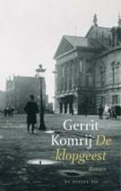 De klopgeest - Gerrit Komrij (ISBN 9789023462446)