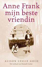 Anne Frank, mijn beste vriendin - Alison Leslie Gold (ISBN 9789020621099)