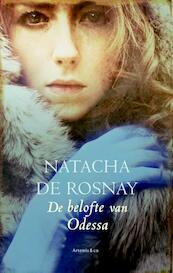De belofte van Odessa - Natacha de Rosnay (ISBN 9789047203834)