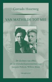Van Mathilde tot mei - Corrado M. Hoorweg (ISBN 9789079272389)
