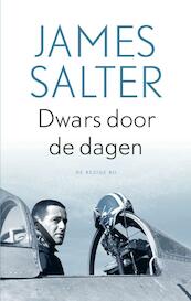 Dwars door de dagen - James Salter (ISBN 9789023492559)