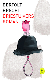 Driestuiversroman - Bertolt Brecht (ISBN 9789462371590)