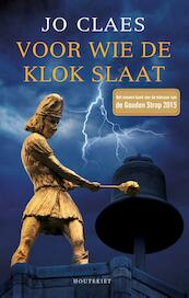 Voor wie de klok slaat - Jo Claes (ISBN 9789089244444)