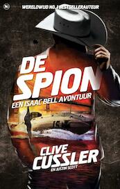 De spion - Clive Cussler, Justin Scott (ISBN 9789044350920)