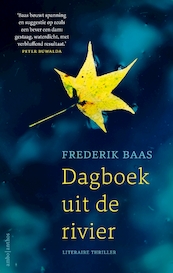 Dagboek uit de rivier - Frederik Baas (ISBN 9789026339714)
