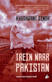 Trein naar Pakistan - Khushwant Singh (ISBN 9789048836130)
