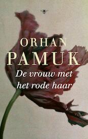 De vrouw met het rode haar - Orhan Pamuk (ISBN 9789023472476)