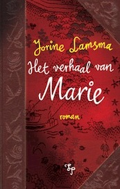 Het verhaal van Marie - Jorine Lamsma (ISBN 9789492597564)