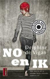 No en ik - Delphine de Vigan (ISBN 9789021076799)