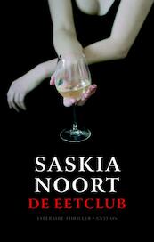 De eetclub 2008 - Saskia Noort (ISBN 9789041413482)