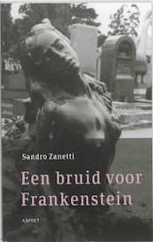 Een bruid voor Frankenstein - Sandro Zanetti (ISBN 9789461530103)