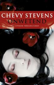Onwetend - Chevy Stevens (ISBN 9789023463511)
