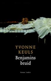 Benjamins bruid - Yvonne Keuls (ISBN 9789041415554)