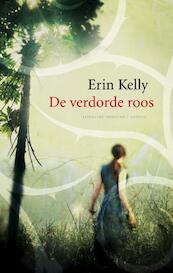 Verdorde roos - Erin Kelly (ISBN 9789041421340)