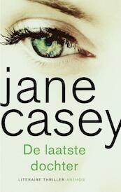 De laatste dochter - Jane Casey (ISBN 9789041420312)