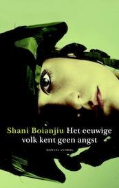 Het eeuwige volk kent geen angst - Shani Boianjiu (ISBN 9789041421036)