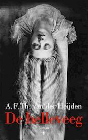De helleveeg - A.F.Th. van der Heijden (ISBN 9789023483915)