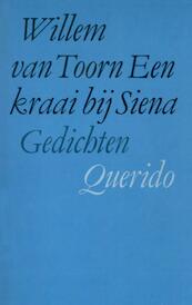 Een kraai bij sienna - Willem van Toorn (ISBN 9789021452562)
