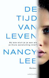 De tijd van leven - Nancy Lee (ISBN 9789026329326)