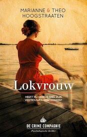 Lokvrouw - Marianne Hoogstraaten, Theo Hoogstraaten (ISBN 9789461091413)