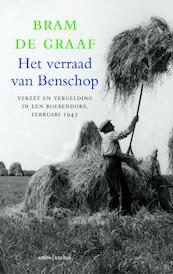 Het verraad van Benschop - Bram de Graaf (ISBN 9789026329975)