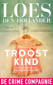 Troostkind - Loes den Hollander (ISBN 9789461092366)