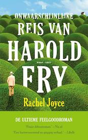 De onwaarschijnlijke reis van Harold Fry - Rachel Joyce (ISBN 9789023494720)