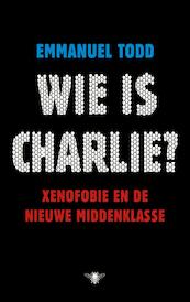 Wie is Charlie? - Emmanuel Todd (ISBN 9789023494461)