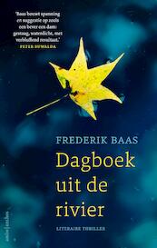 Dagboek uit de rivier - Frederik Baas (ISBN 9789026337550)