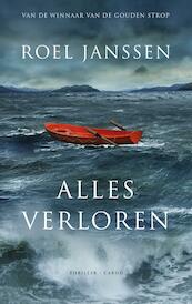 Alles verloren - Roel Janssen (ISBN 9789023455394)