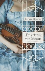 De erfenis van Mozart - Femke Roobol (ISBN 9789026339288)