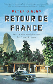 Retour de France - Peter Giesen (ISBN 9789400404564)