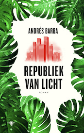 Republiek van licht - Andrés Barba (ISBN 9789403132105)