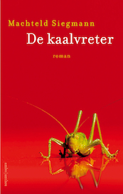 De kaalvreter - Machteld Siegmann (ISBN 9789026343094)