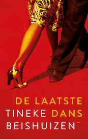 De laatste dans - Tineke Beishuizen (ISBN 9789047205043)