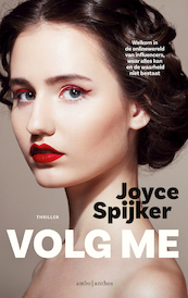 Volg me - Joyce Spijker (ISBN 9789026347412)