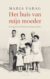 Het huis van mijn moeder - Maria Farag (ISBN 9789400405868)