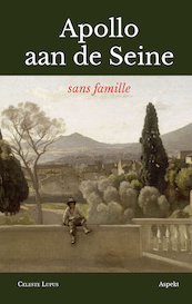 Apollo aan de Seine - Celeste Lupus (ISBN 9789463387804)