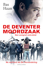 De veroordeling (De Deventer moordzaak) - Bas Haan (ISBN 9789026348891)
