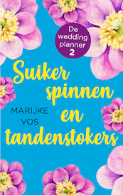 De weddingplanner 2 - Marijke Vos (ISBN 9789047205159)