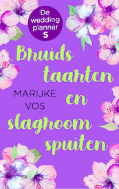 Bruidstaarten en slagroomspuiten - Marijke Vos (ISBN 9789047205210)