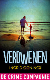 Verdwenen - Ingrid Oonincx (ISBN 9789461094773)