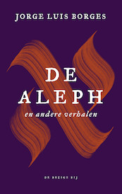 De Aleph en andere verhalen - Jorge Luis Borges (ISBN 9789403199306)