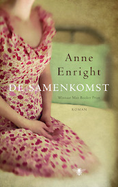 De samenkomst - Anne Enright (ISBN 9789023436430)